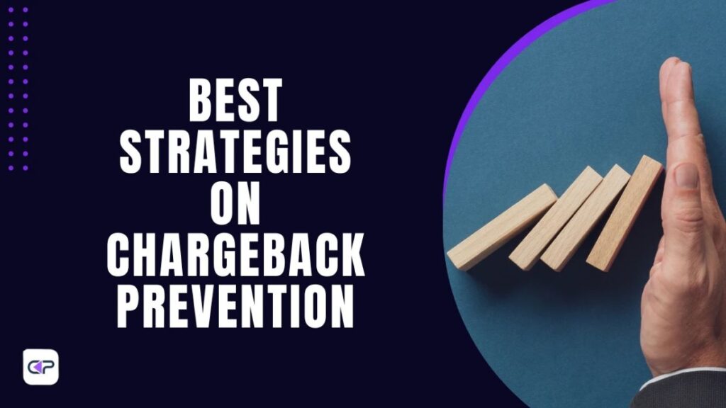 How Can Businesses Effectively Prevent and Reduce Chargebacks?